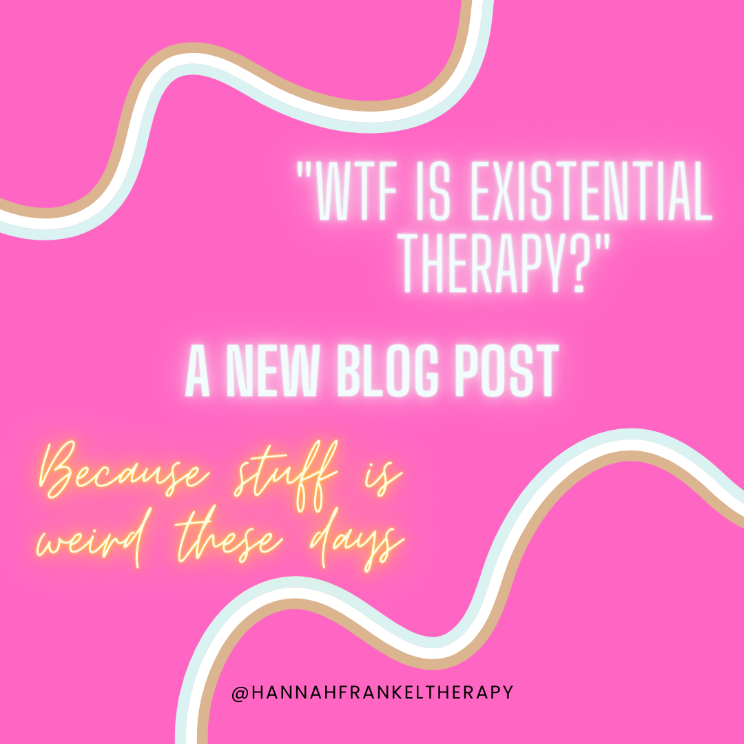 Wtf is existential therapy?
