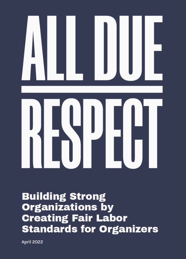 Raising labor standards for organizers - a hands on session with All Due Respect &amp; the NYC Capacity Building Collaborative