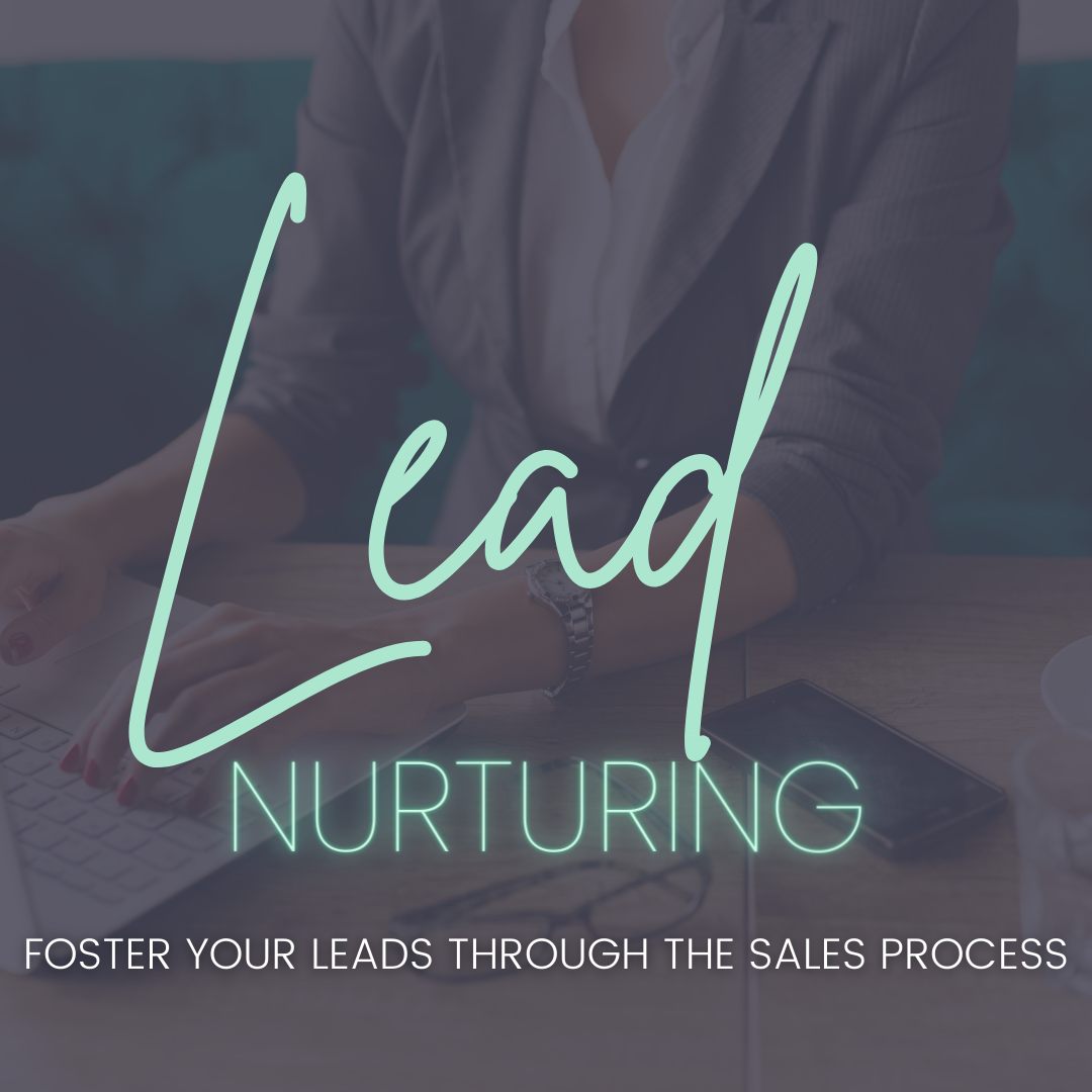 Lead Generation &amp; Nurturing