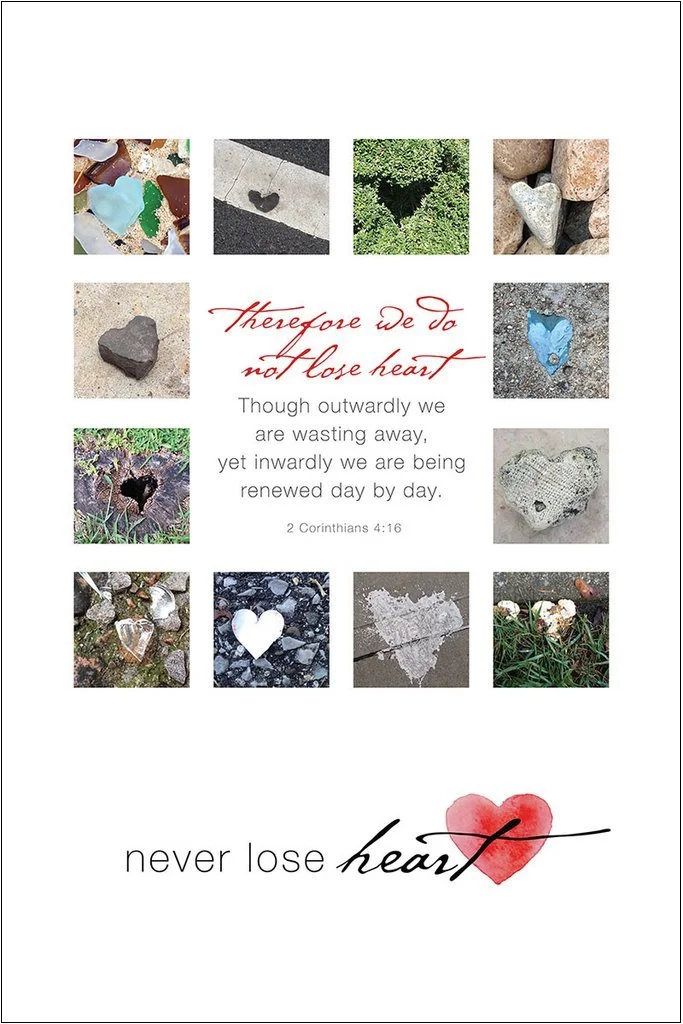 Never Lose Heart Scripture .jpg