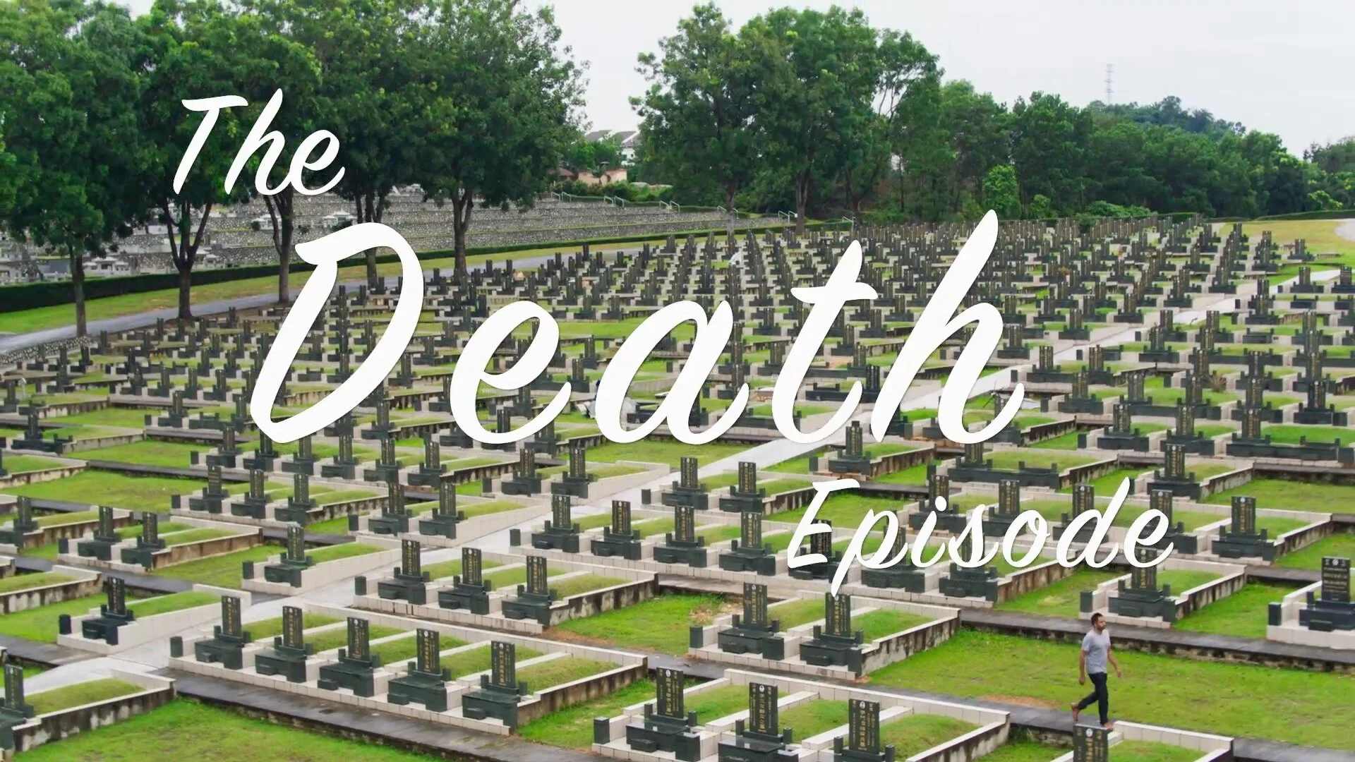 Clip from Episode 6: The Death Episode