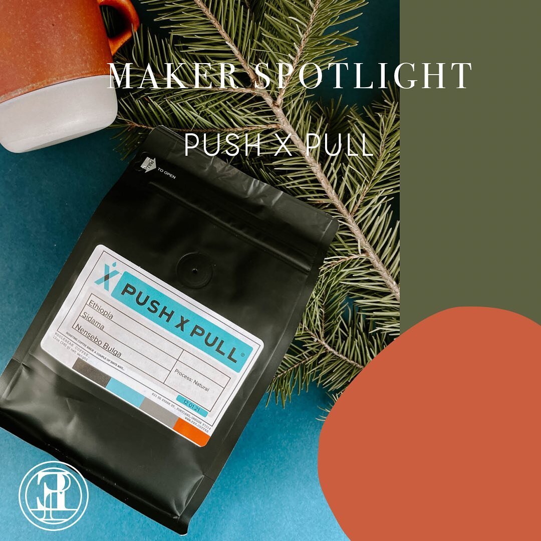 We are back with our Maker Spotlights. Today we are featuring Push X Pull. Push X Pull is a feel good, do good place for people to eat, drink, and be. Owners Chris and Emma  roast the most unique coffees they can find to honor the integrity of the co