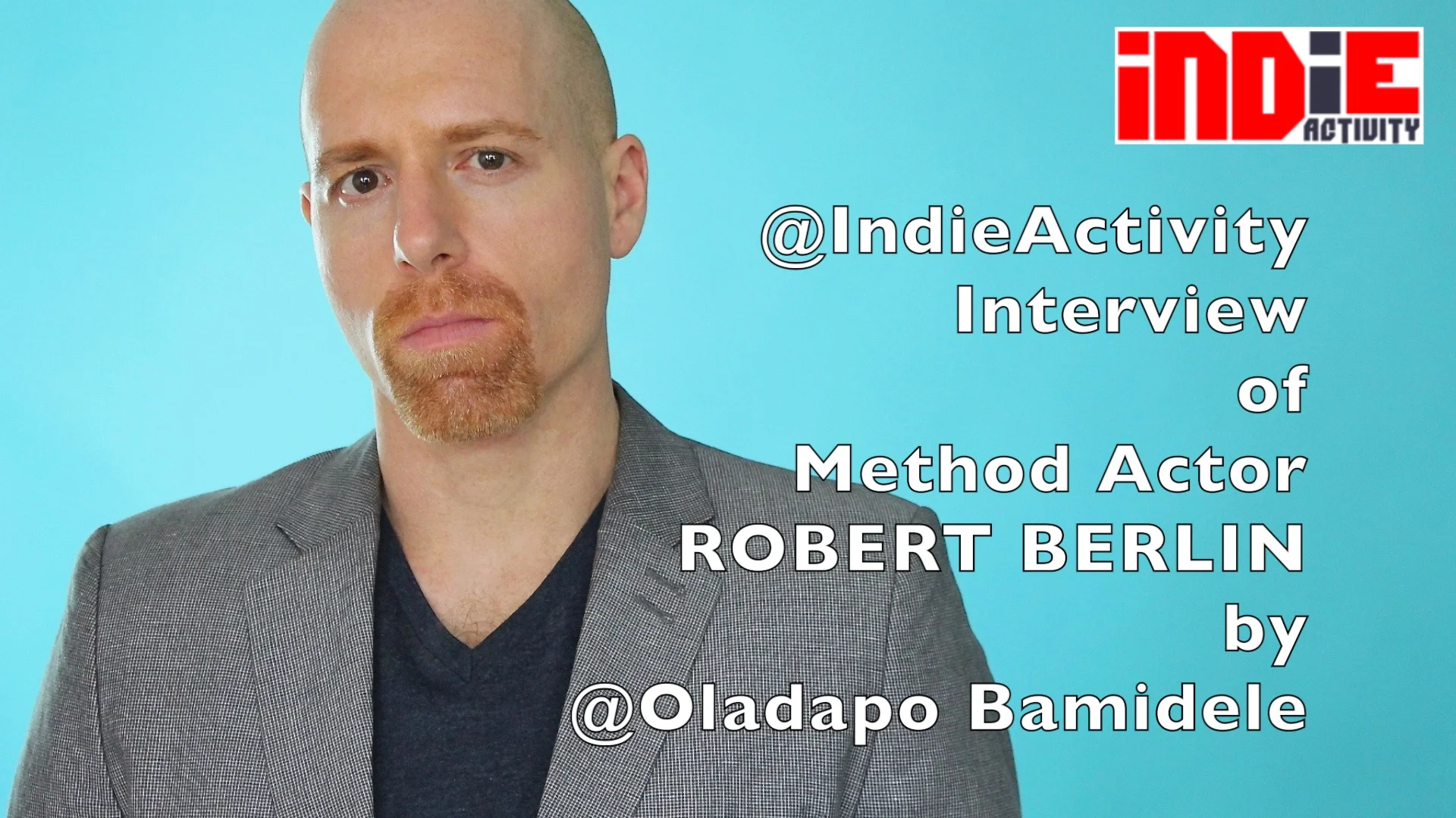 CLICK HERE to see Robert Berlin's Indie Activity Interview