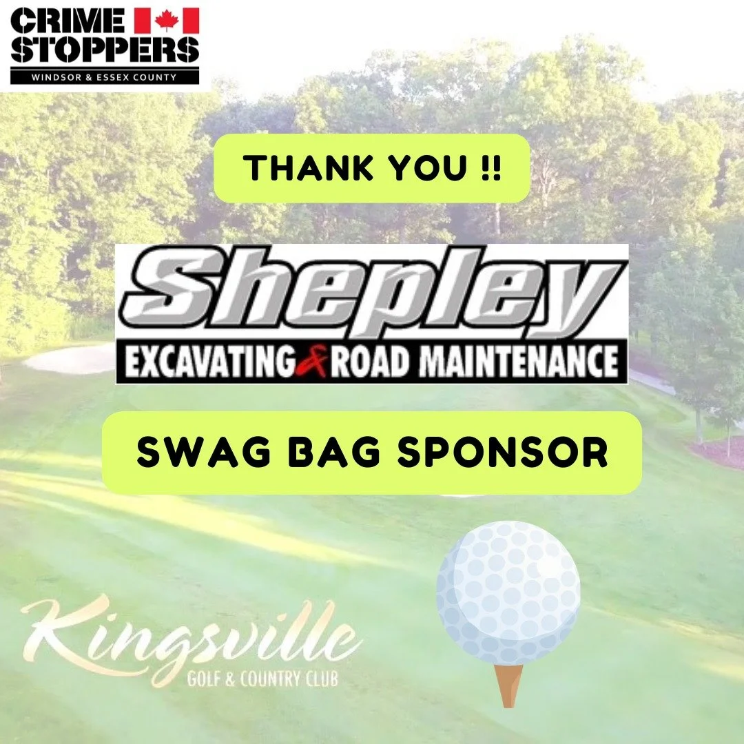 Today, we would like to recognize and thank our latest sponsor, Shepley Excavating &amp; Road Maintenance, for becoming the Swag Bag Sponsor for our 2026 Crime Stoppers Windsor-Essex Charity Golf Tournament!

Shepley's has been a tremendous supporter