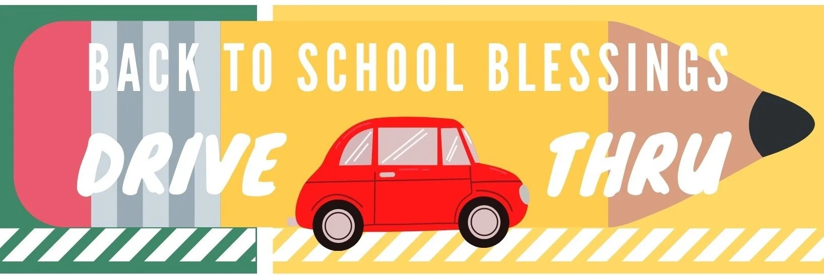 Back to School Blessings - Drive thru style