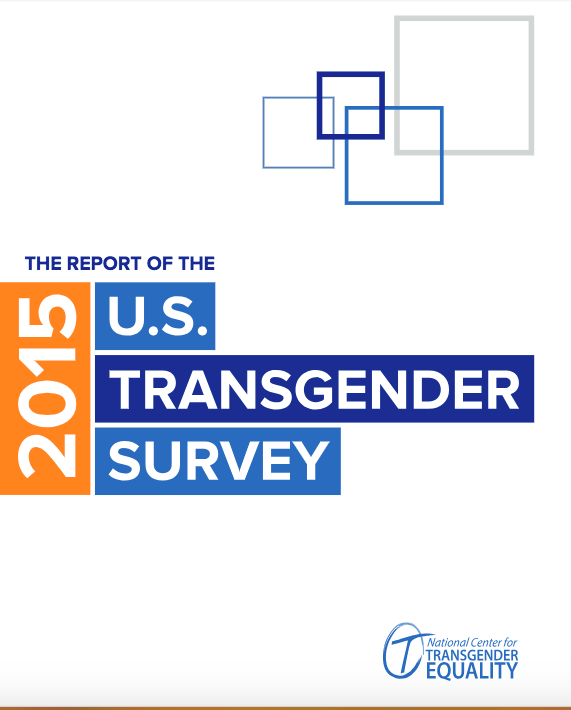 The Report of the 2015 U.S. Transgender Survey 