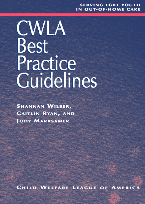 CWLA Best Practice Guidelines