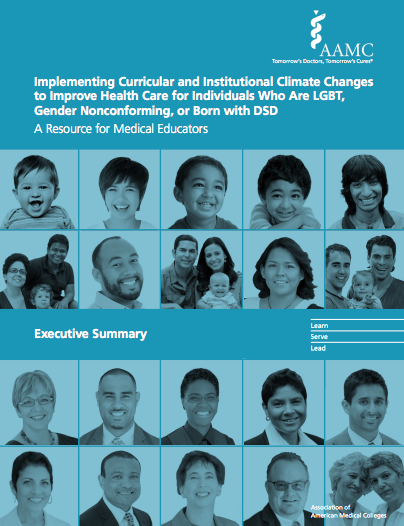Implementing Curricular and Institutional Climate Changes to Improve Health Care for Individuals Who Are LGBT, Gender Nonconforming, or Born with DSD: A Resource for Medical Educators