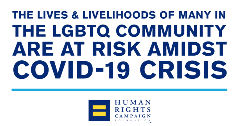 The Lives and Livelihoods of Many in the LGBTQ Community are at Risk Amidst COVID-19 Crisis