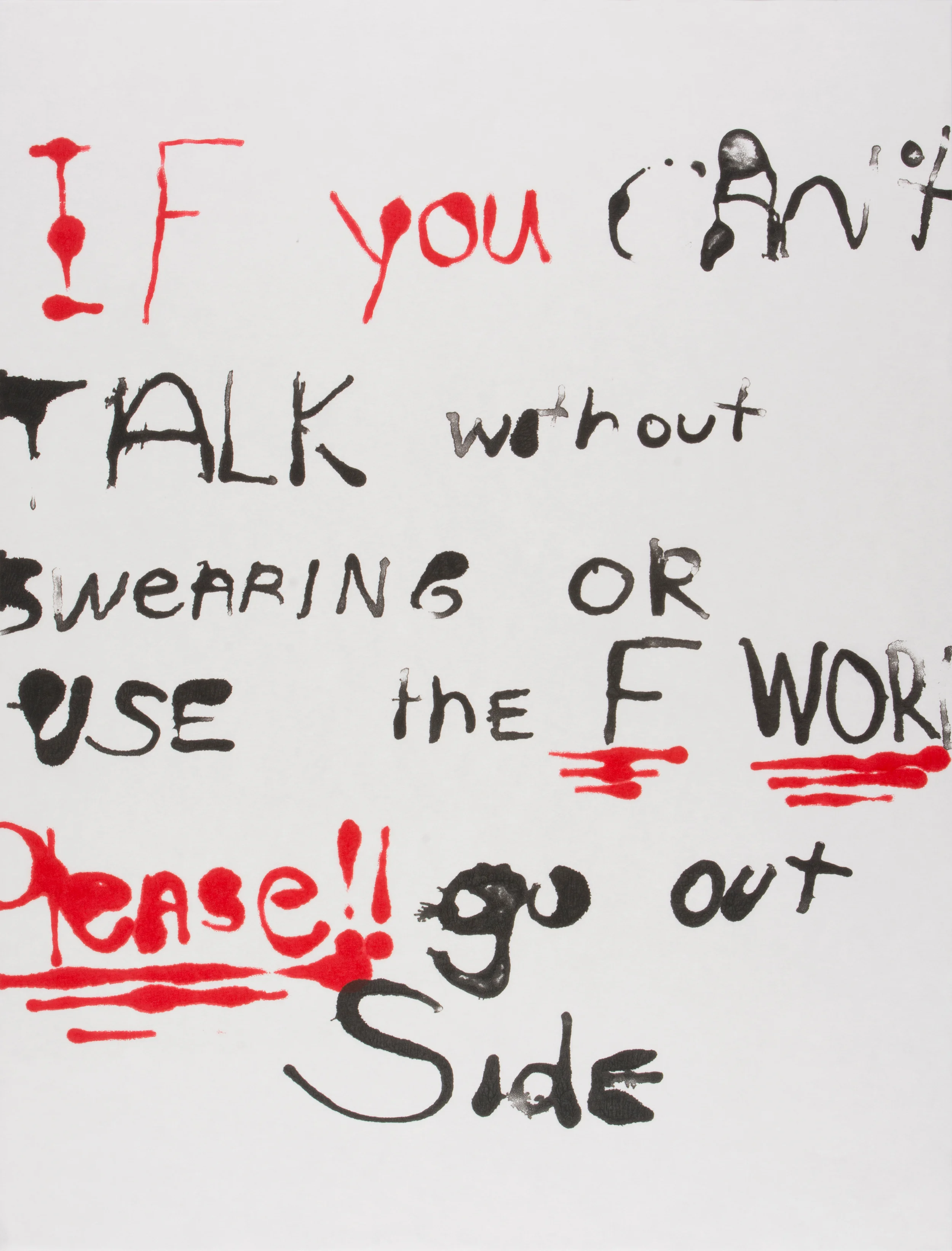 “If You Can't Talk Without Swearing #1” by Todd Norsten 2016