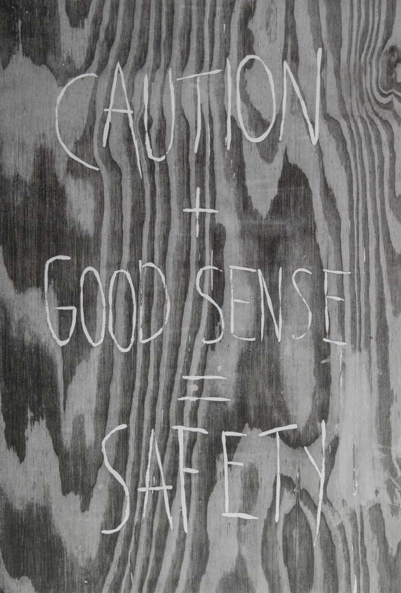  Jeremy Lundquist   Caution + Good Sense = Safety   Woodcut 