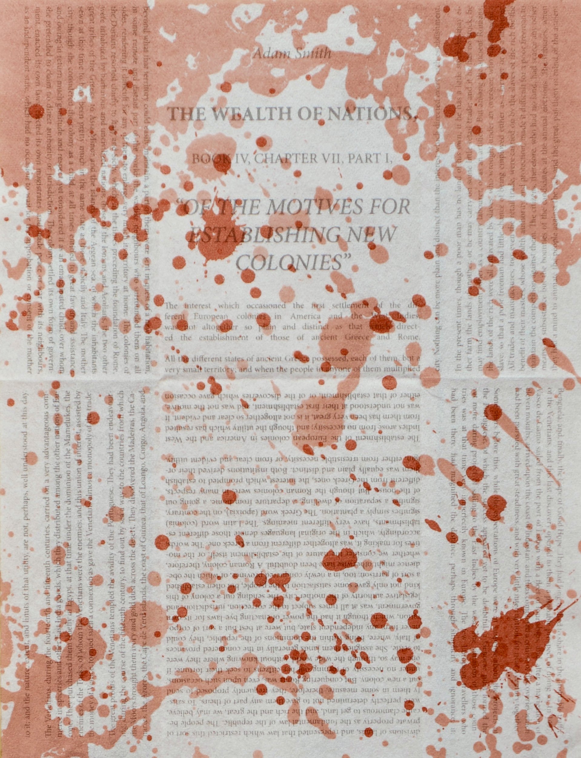  Savannah Bustillo   Adam Smith’s Wealth of Nations, Book Four, Chapter Six, Part One, "Of the Motives for Establishing New Colonies" , Used    Screenprint on bleached and folded paper napkin&nbsp; 