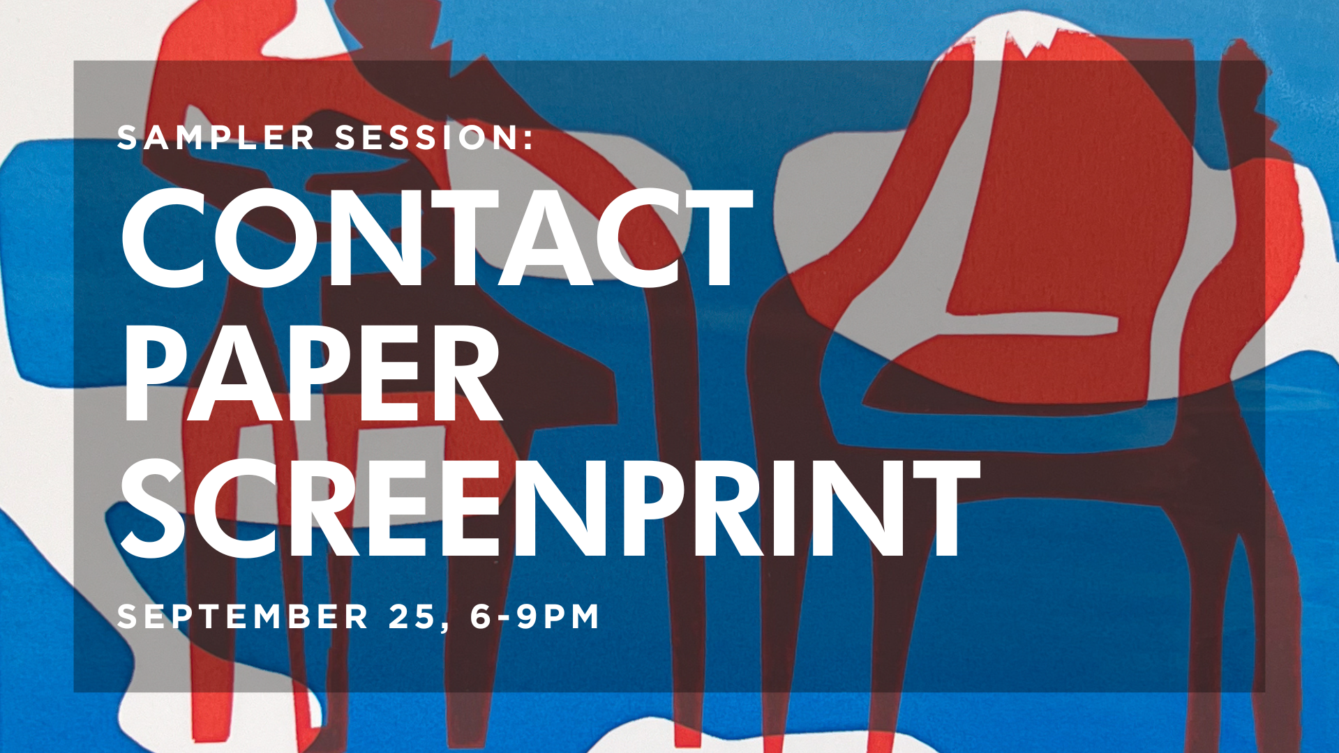 Sampler Session: Contact Paper Screenprint