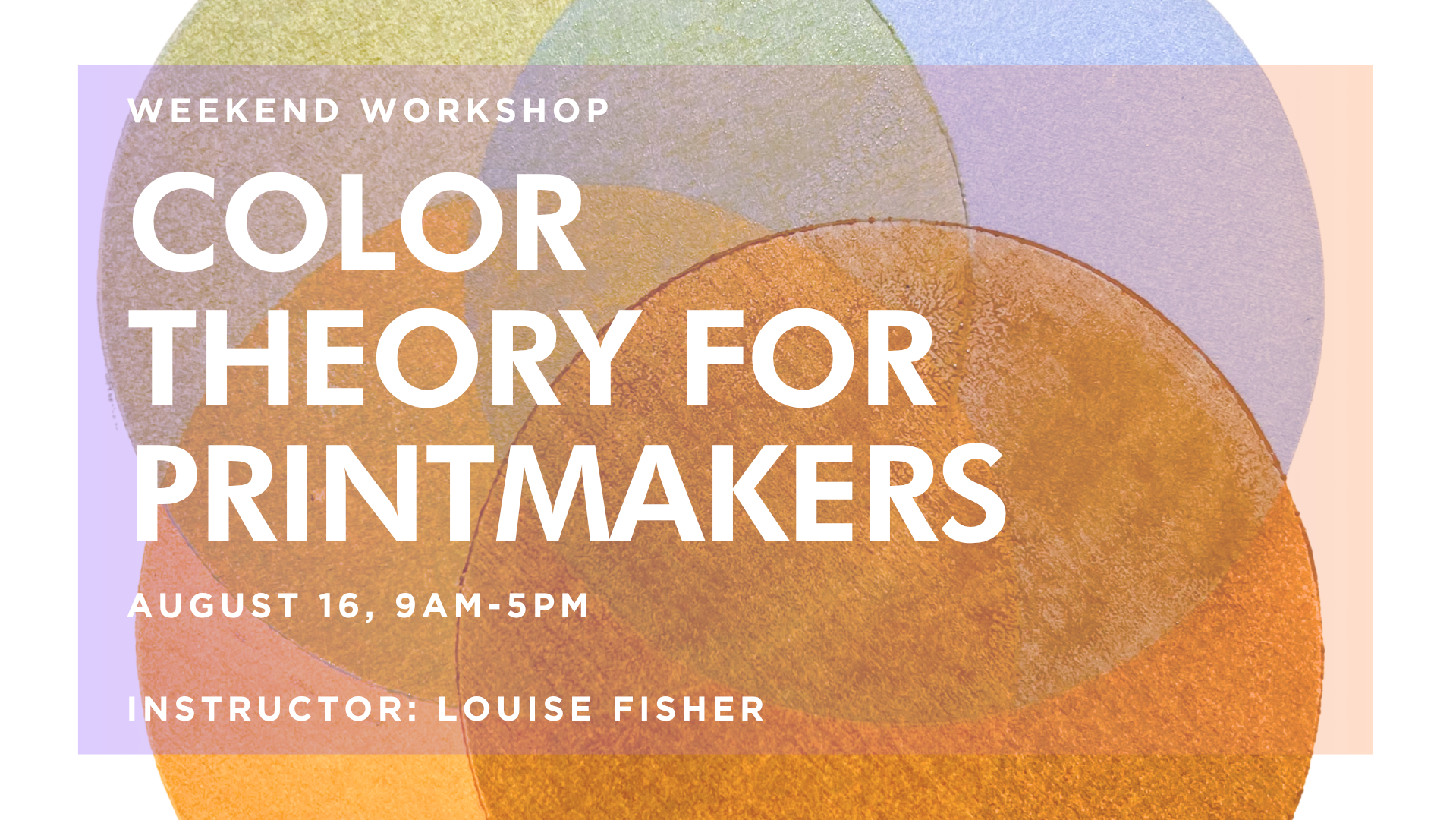 Weekend Workshop: Color Theory for Printmakers — Highpoint Center for ...