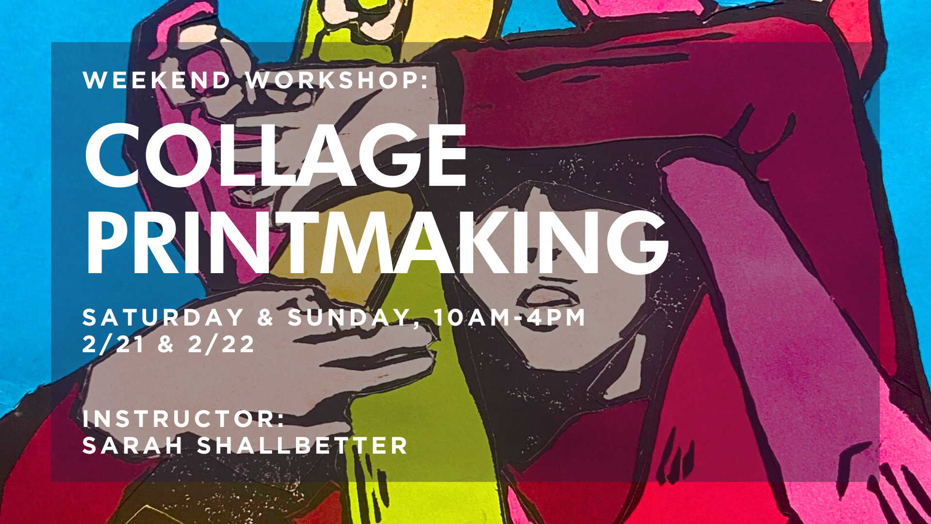 Weekend Workshop: Collage Printmaking