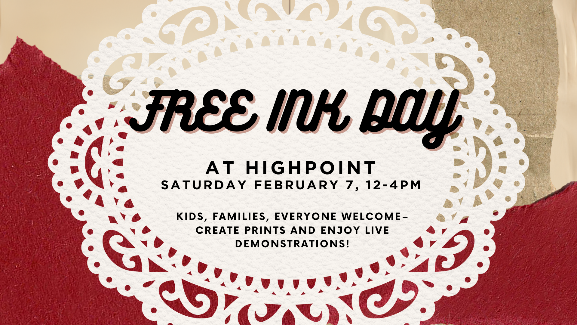 Free Ink Day, February 7th — Highpoint Center for Printmaking