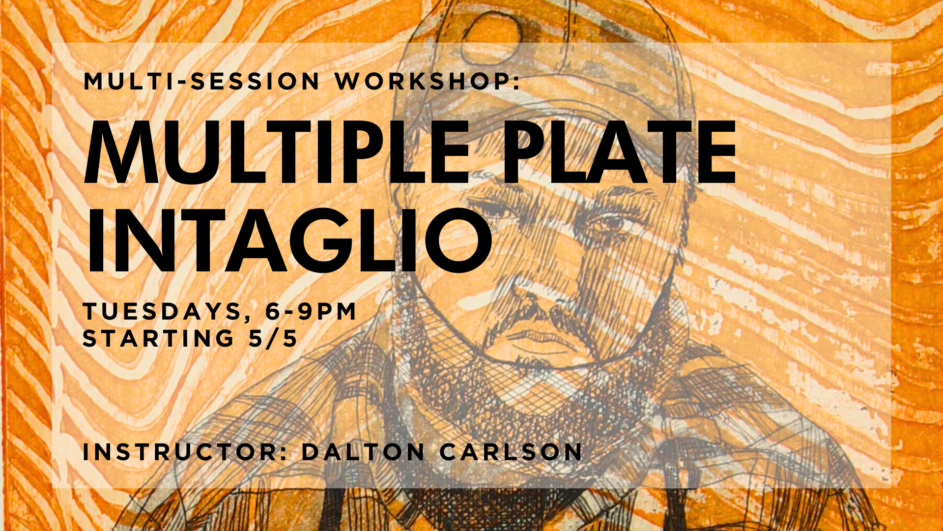 Multi-Session Workshop: Multiple Plate Intaglio