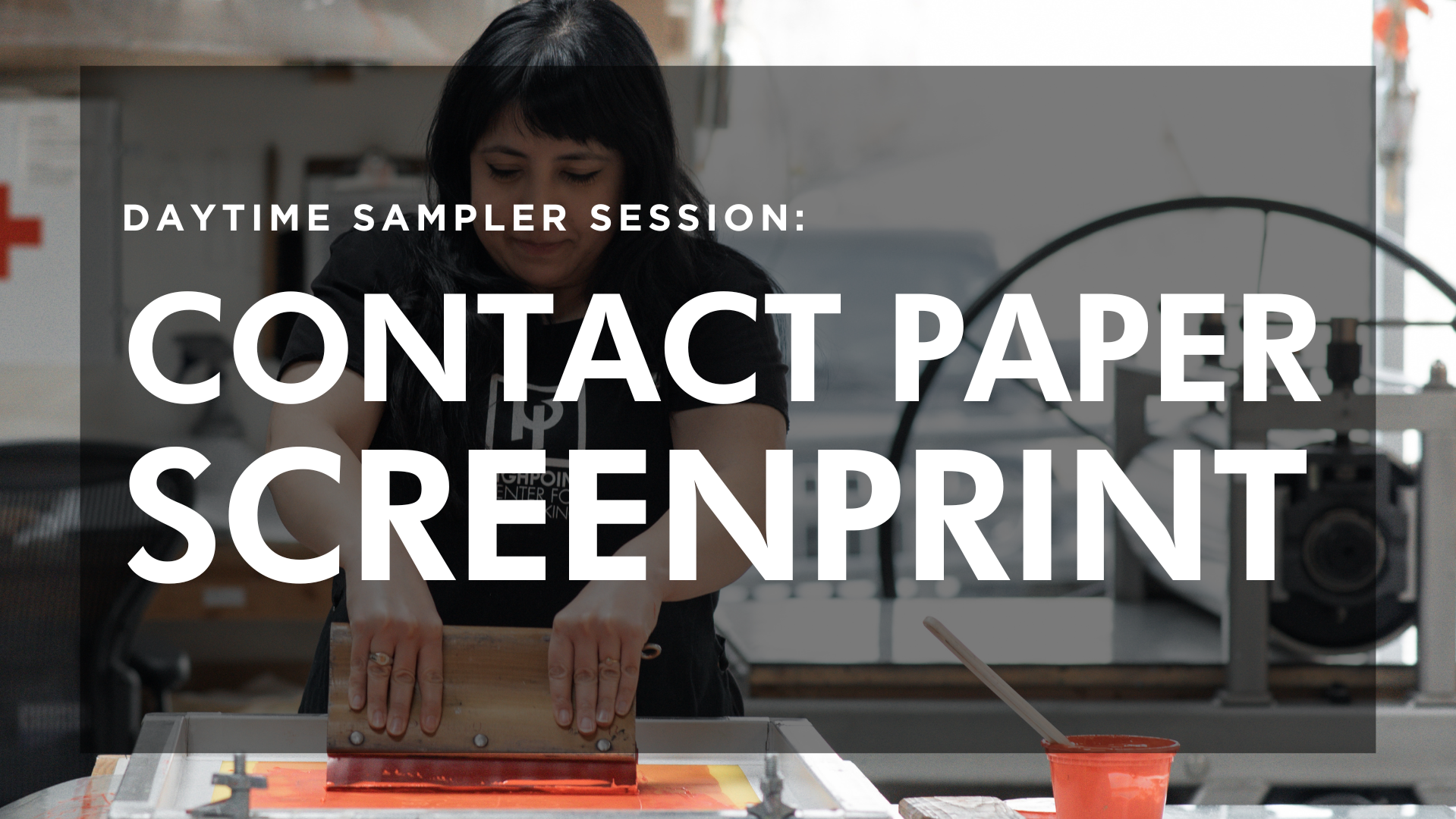 Sampler Session: Contact Paper Screenprint
