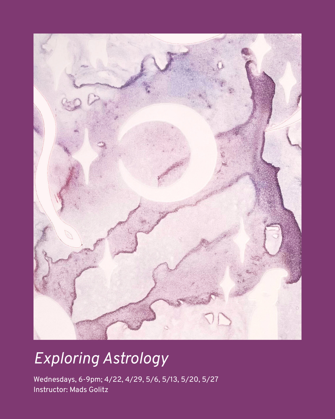 Multi-Session Workshop: Exploring Astrology