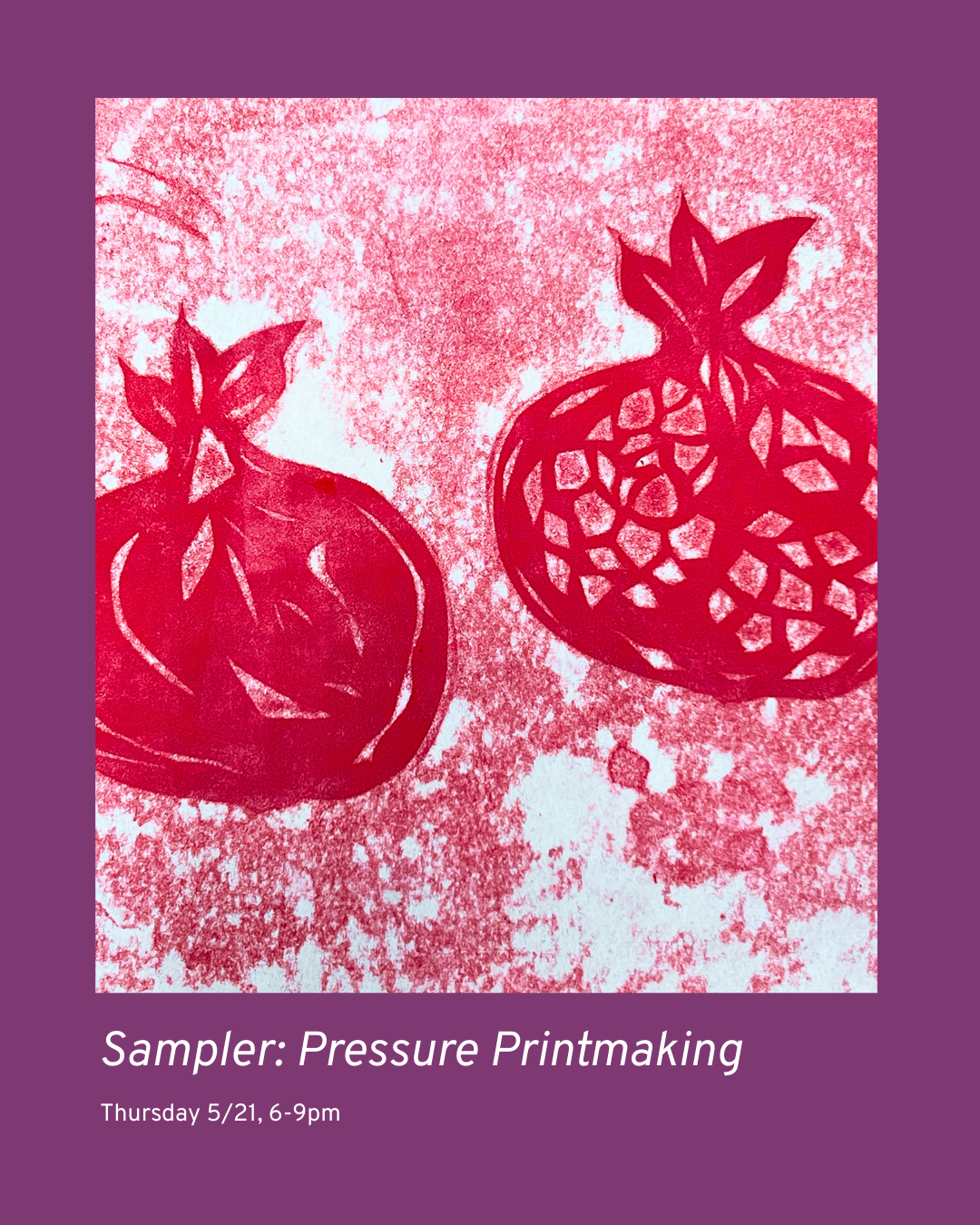 Sampler Session: Pressure Printmaking
