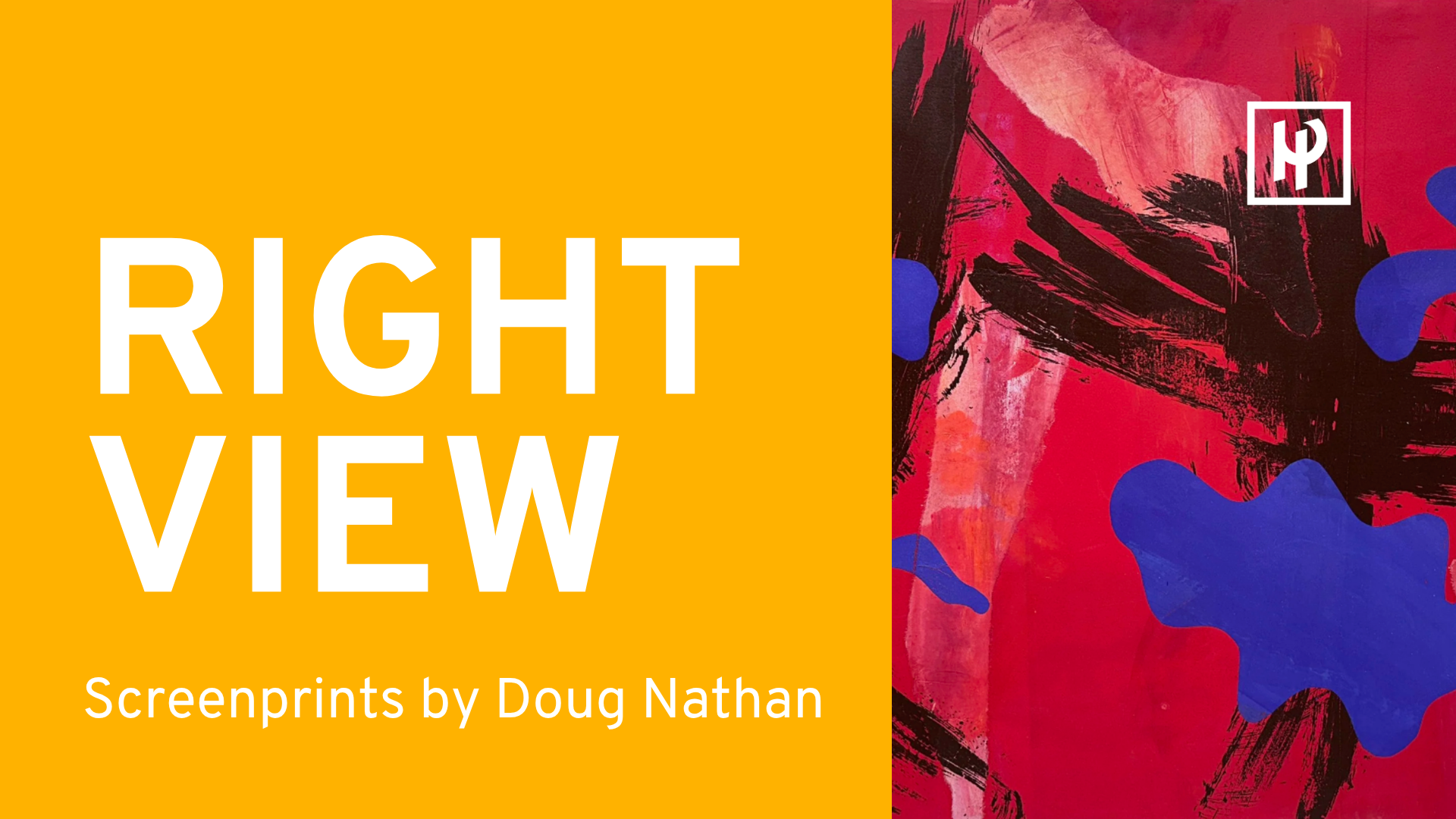 Right View: Screenprints by Doug Nathan