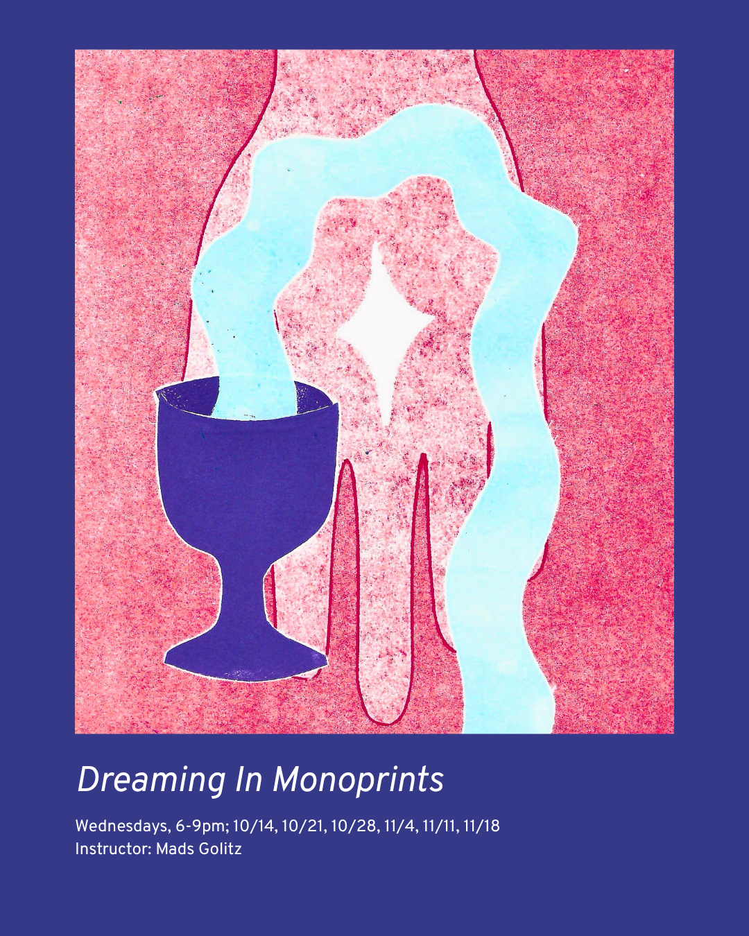 Multi-Session Workshop: Dreaming in Monoprints