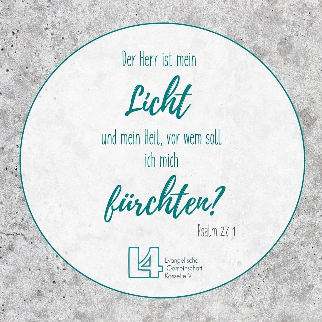 #bibelversdestages 

#bibel #bibelvers #licht #st&auml;rke #hoffnung #nichtalleine #jesus #kassel #casselfornia #niederzwehren

Lutherbibel 2017, &copy; Deutsche Bibelgesellschaft