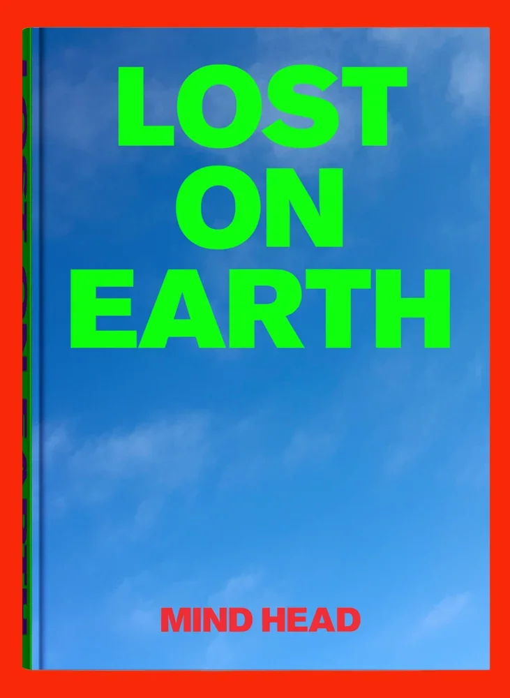 LOST+ON+EARTH+HARDCOVER+MIND+HEAD+PUBLISHING.webp