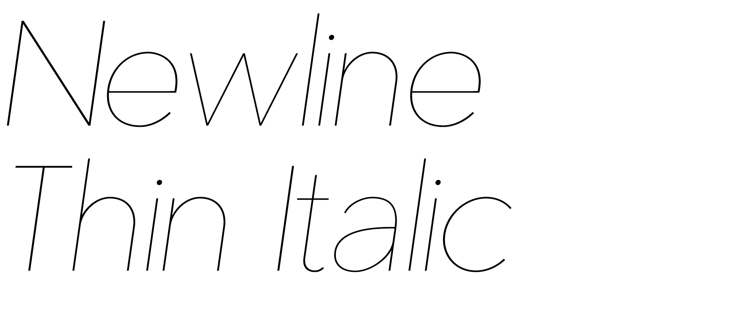 Newline Thin Italic