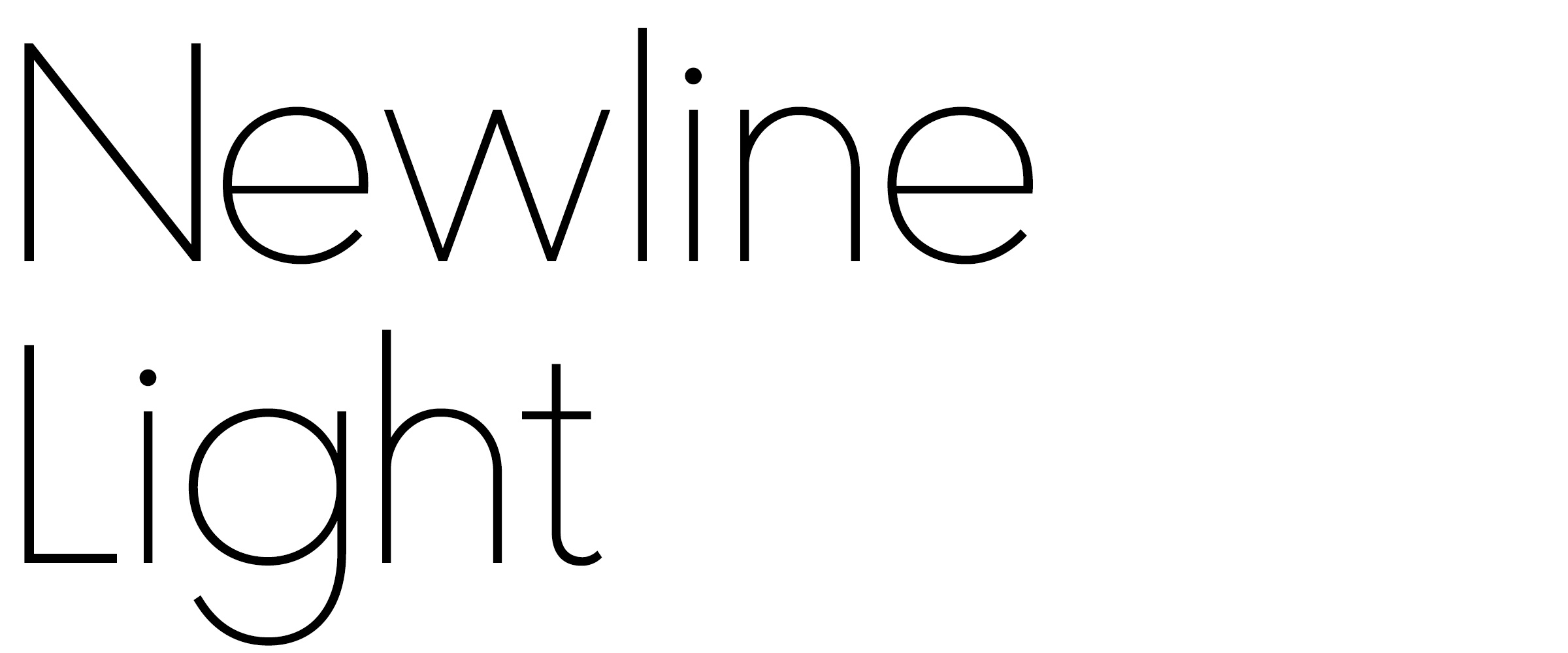 Newline Light