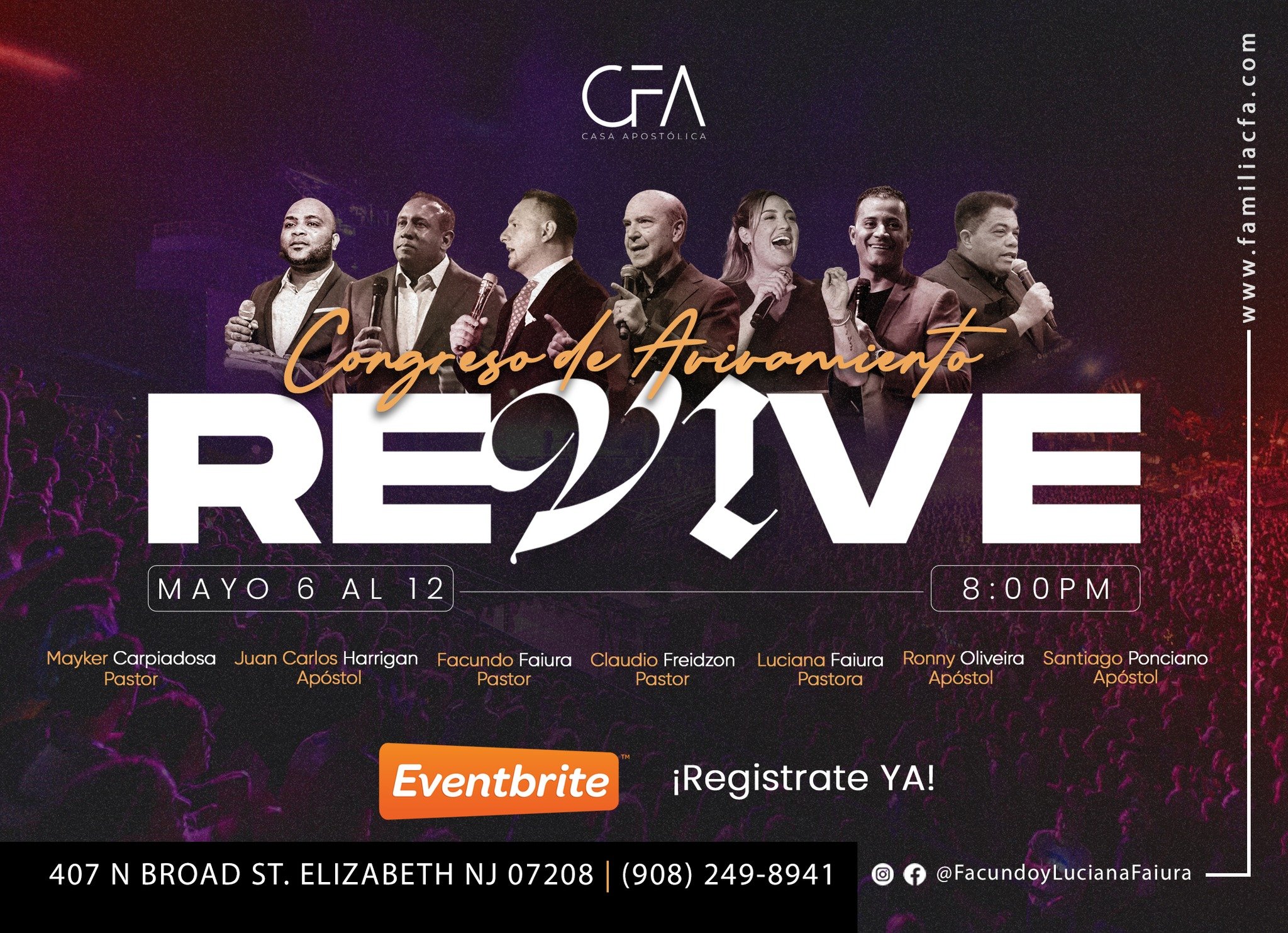 🔥 &iexcl;Se acerca el congreso de Avivamiento REVIVE! 🔥 &iexcl;REGISTRATE YA! 🔴
.
Mas Info: (908) 249-8941 | www.familiacfa.com | https://www.eventbrite.com/e/874814683267?aff=oddtdtcreator
.
Invitados: Juan Carlos Harrigan, Facundo y Luciana Faiu