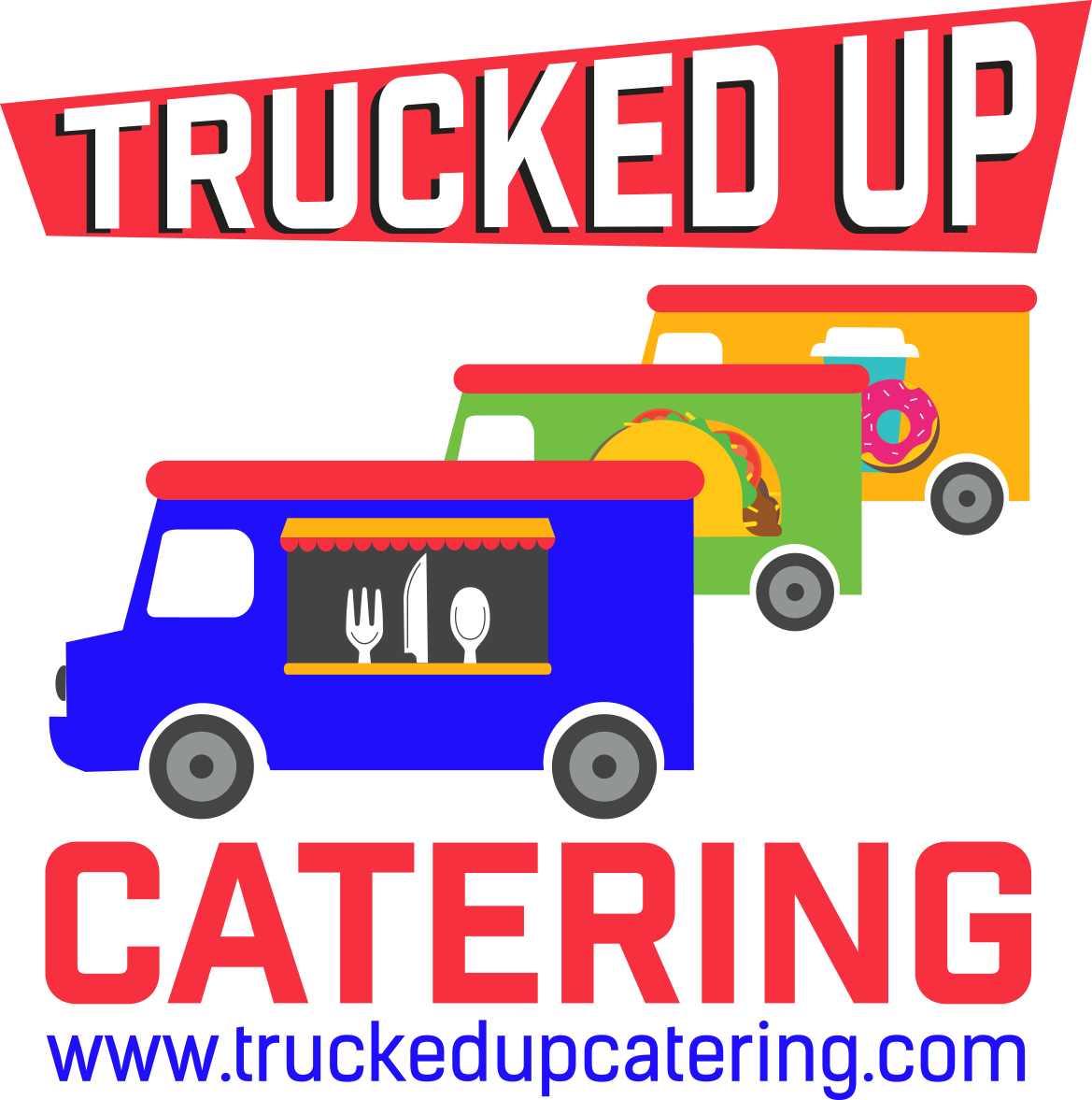  Trucked Up Catering