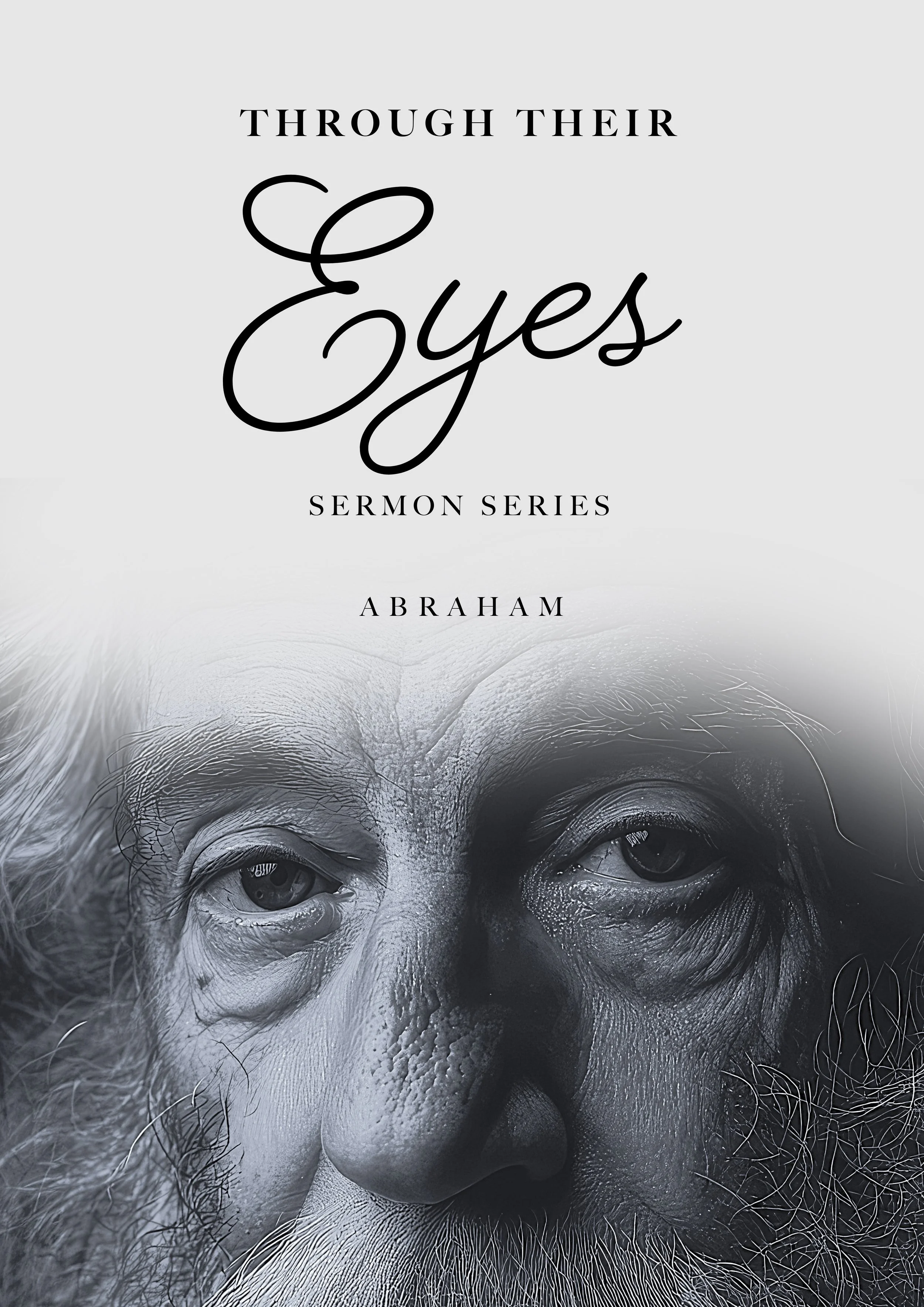 Through their eyes: Abraham - Promise &amp; Faith