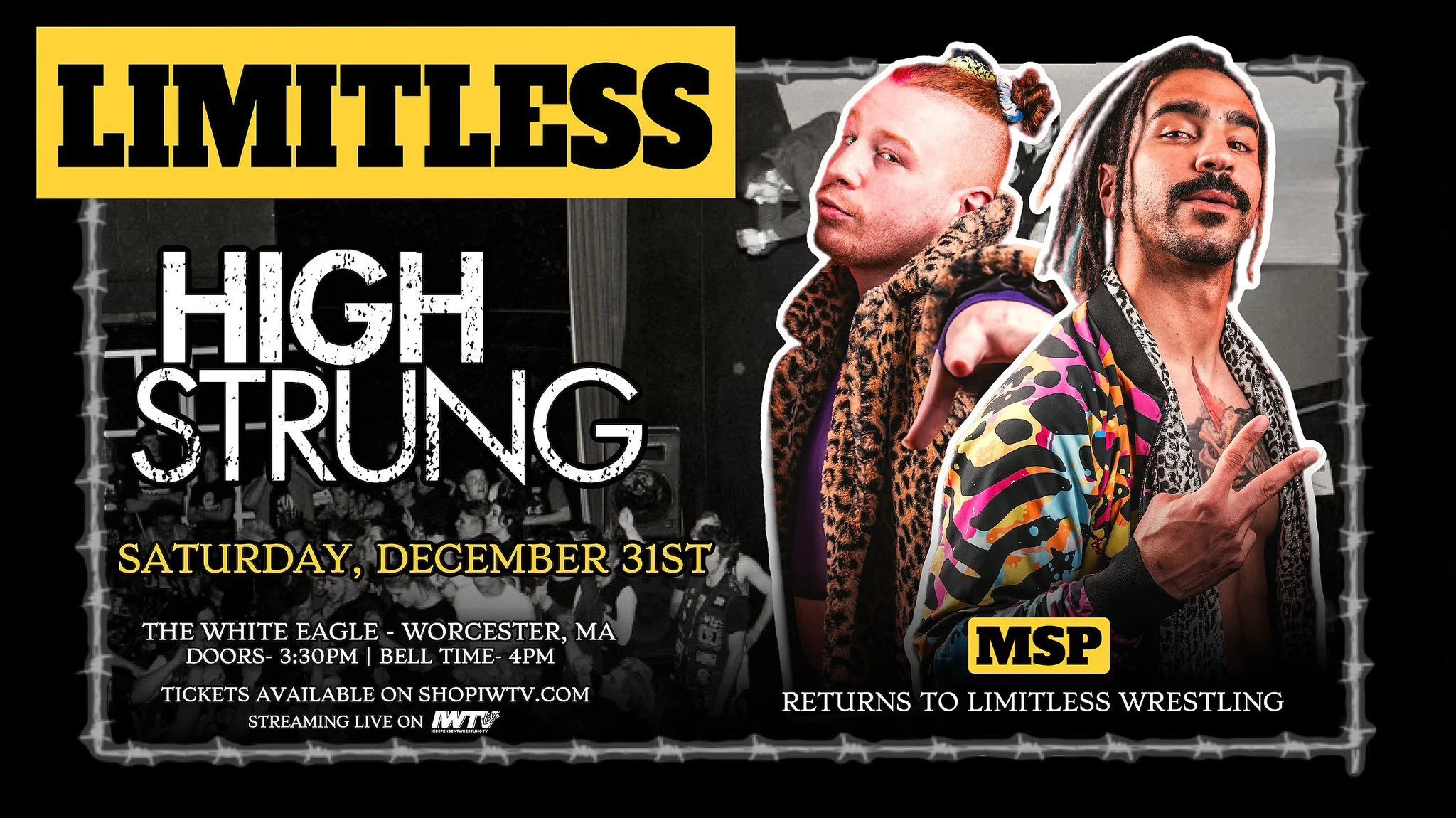 MSP added to Limitless Wrestling High Strung