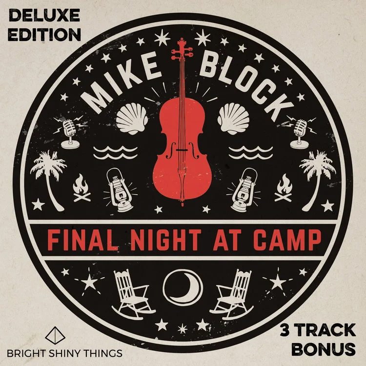 FINAL NIGHT AT CAMP Mike Block