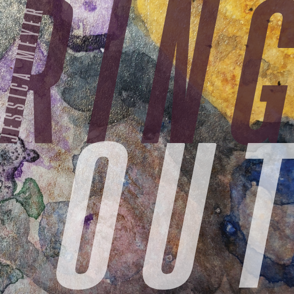 RING OUT - Physical Copy (digital download &amp; INTERNATIONAL SHIPPING included)