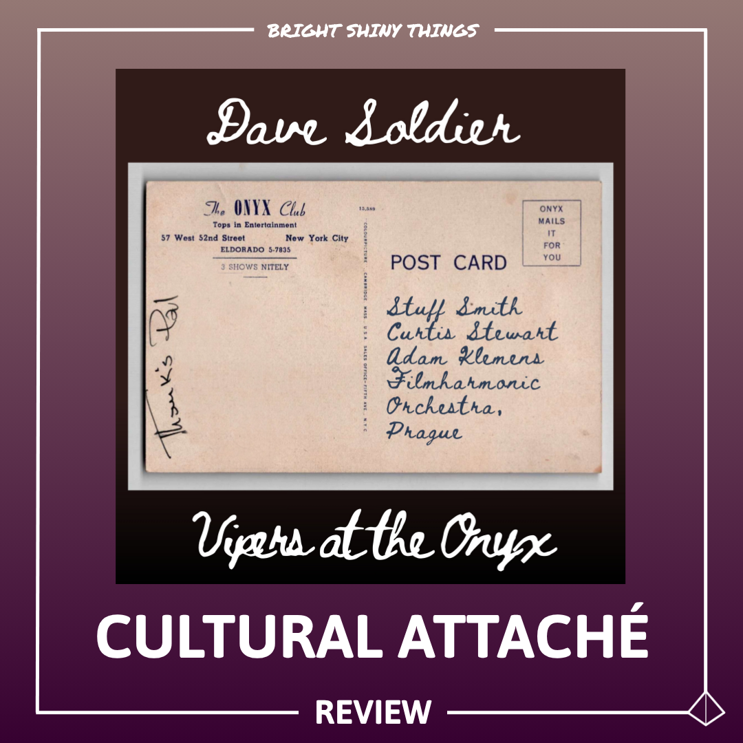 VIPERS AT THE ONYX | CULTURAL ATTACHÉ - REVIEW