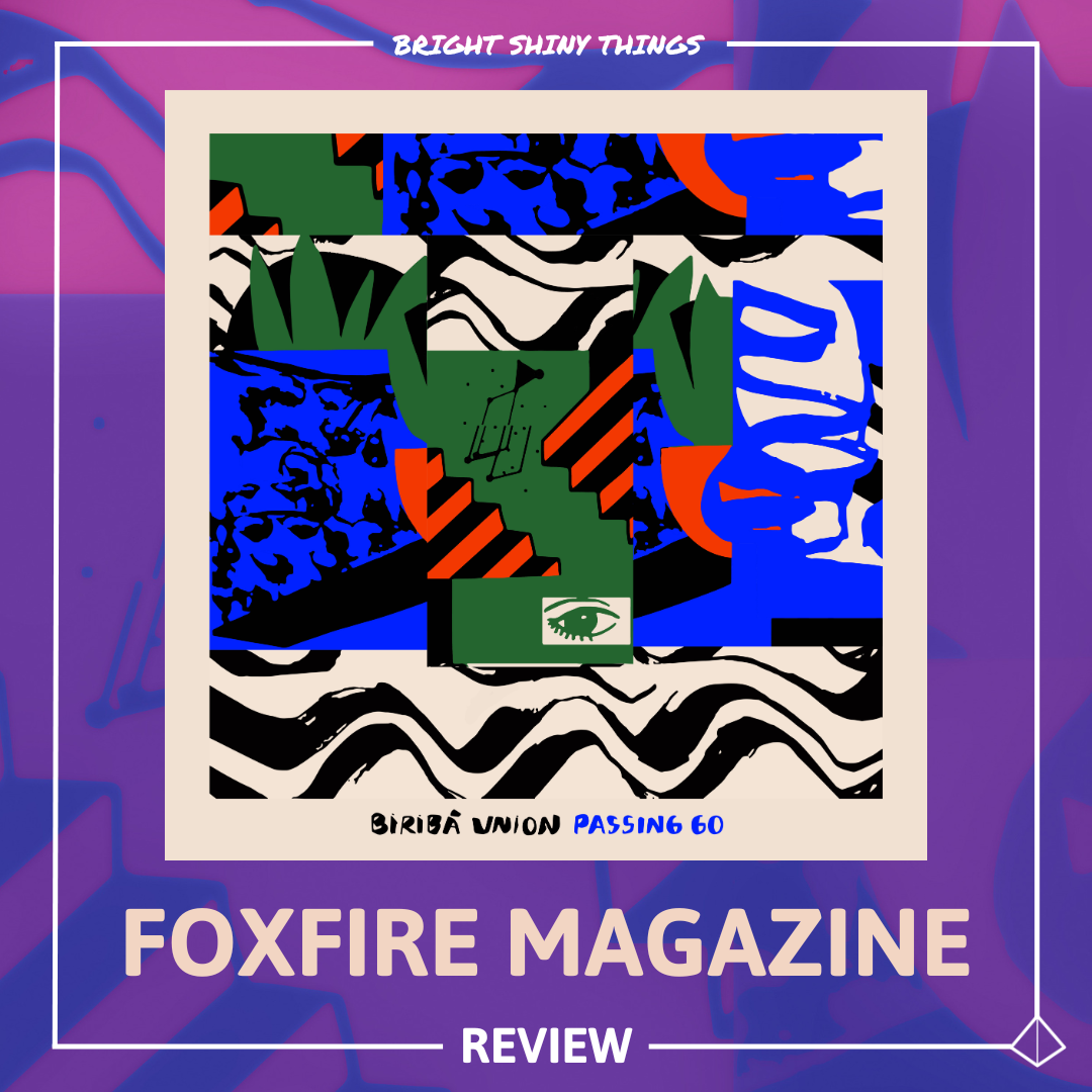 PASSING GO | FOXFIRE MAGAZINE - REVIEW