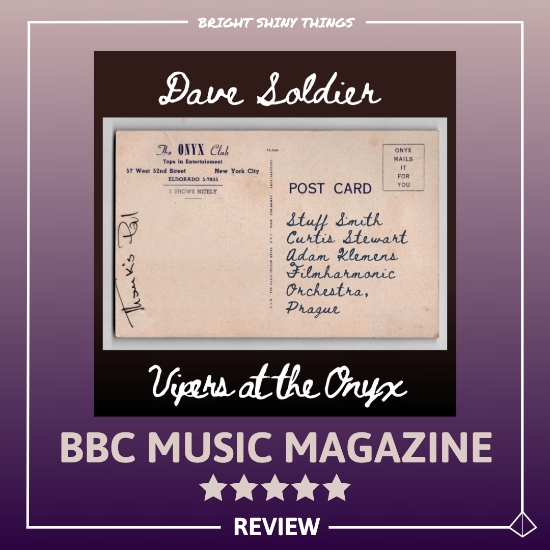 VIPERS AT THE ONYX | BBC MUSIC MAGAZINE - 5 STAR REVIEW