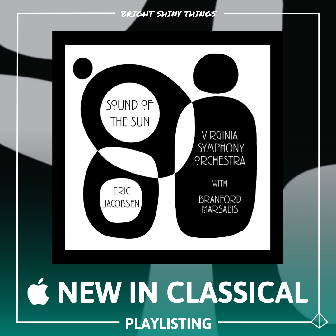 SOUND OF THE SUN | APPLE MUSIC - NEW IN CLASSICAL