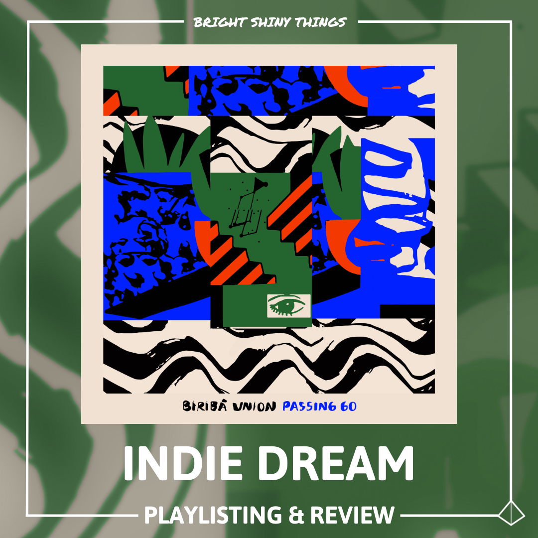 PASSING GO | INDIE DREAM - PLAYLISTING &amp; REVIEW