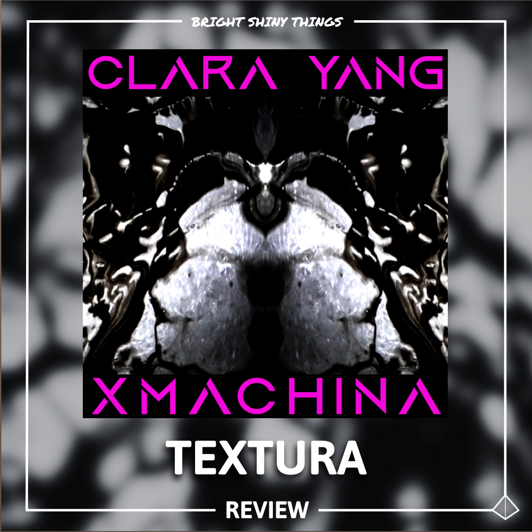 XMACHINA | TEXTURA - REVIEW
