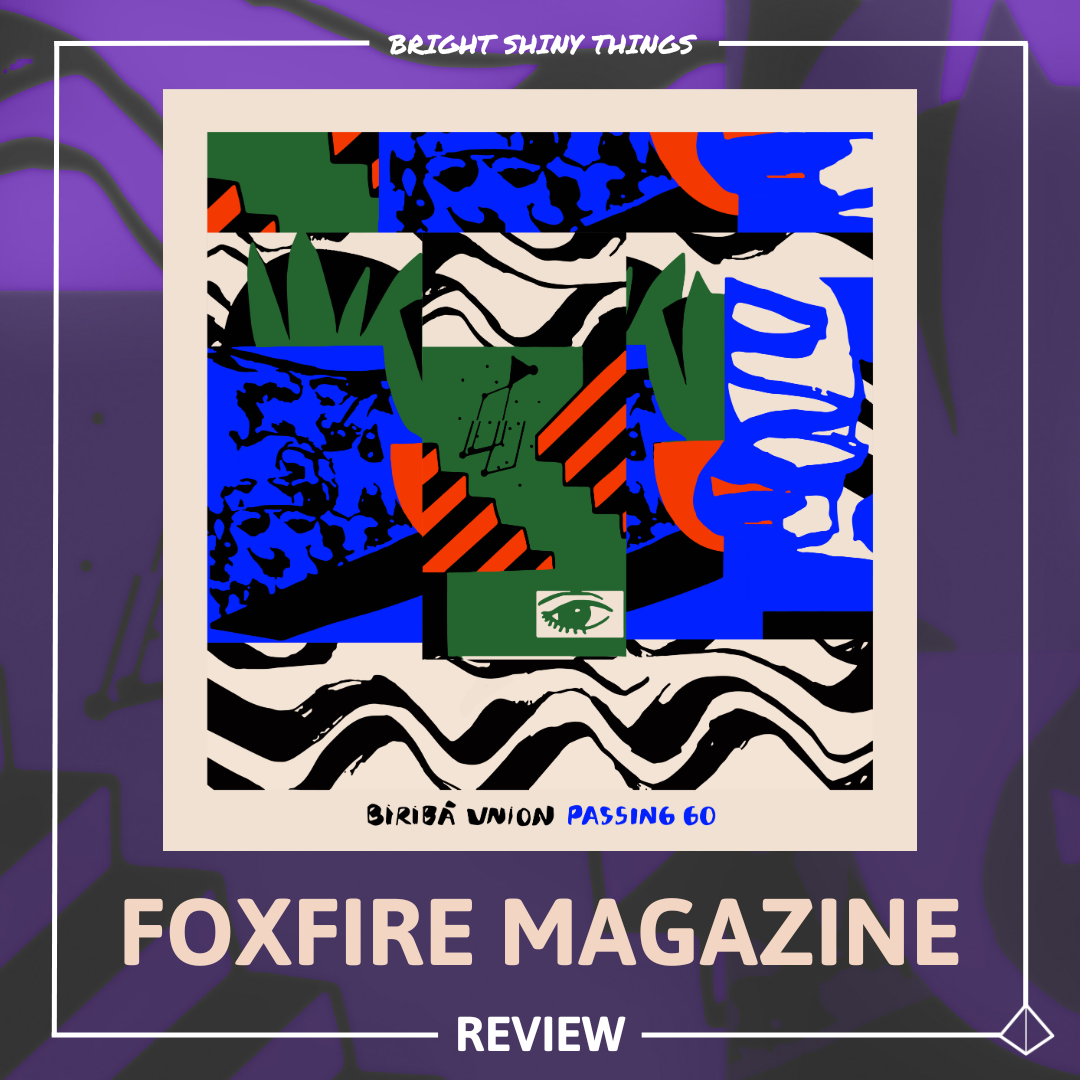 PASSING GO | FOXFIRE MAGAZINE - REVIEW