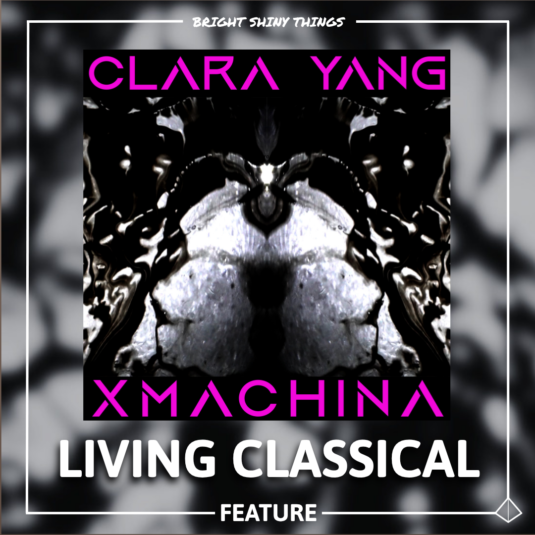 XMACHINA | LIVING CLASSICAL - FEATURE
