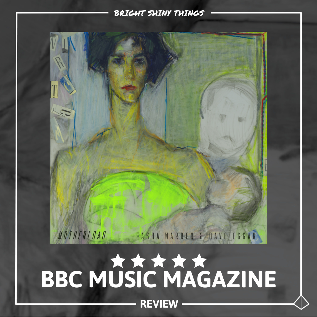 MOTHERLOAD | BBC MUSIC MAGAZINE - REVIEW