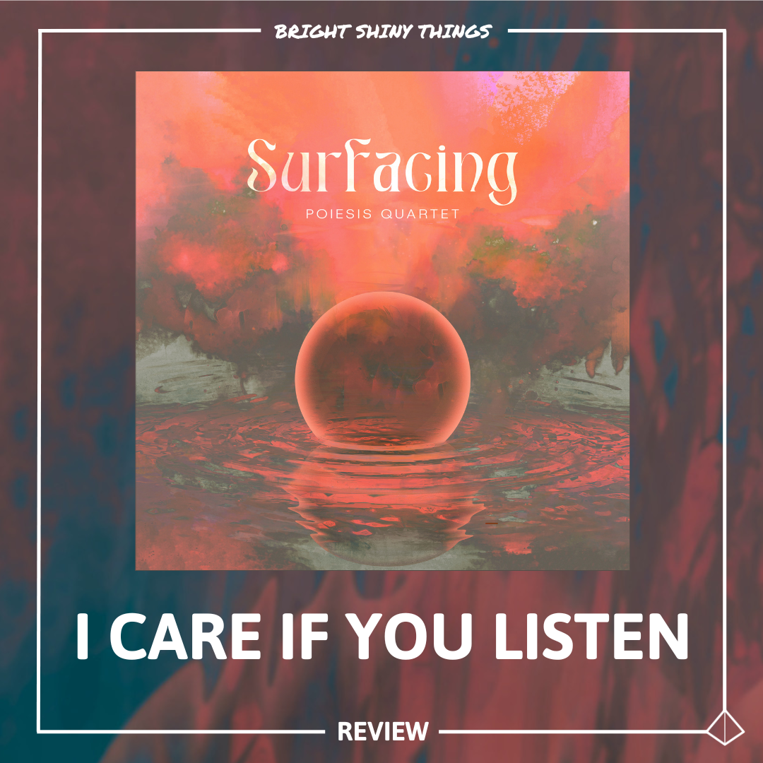 SURFACING | I CARE IF YOU LISTEN - REVIEW