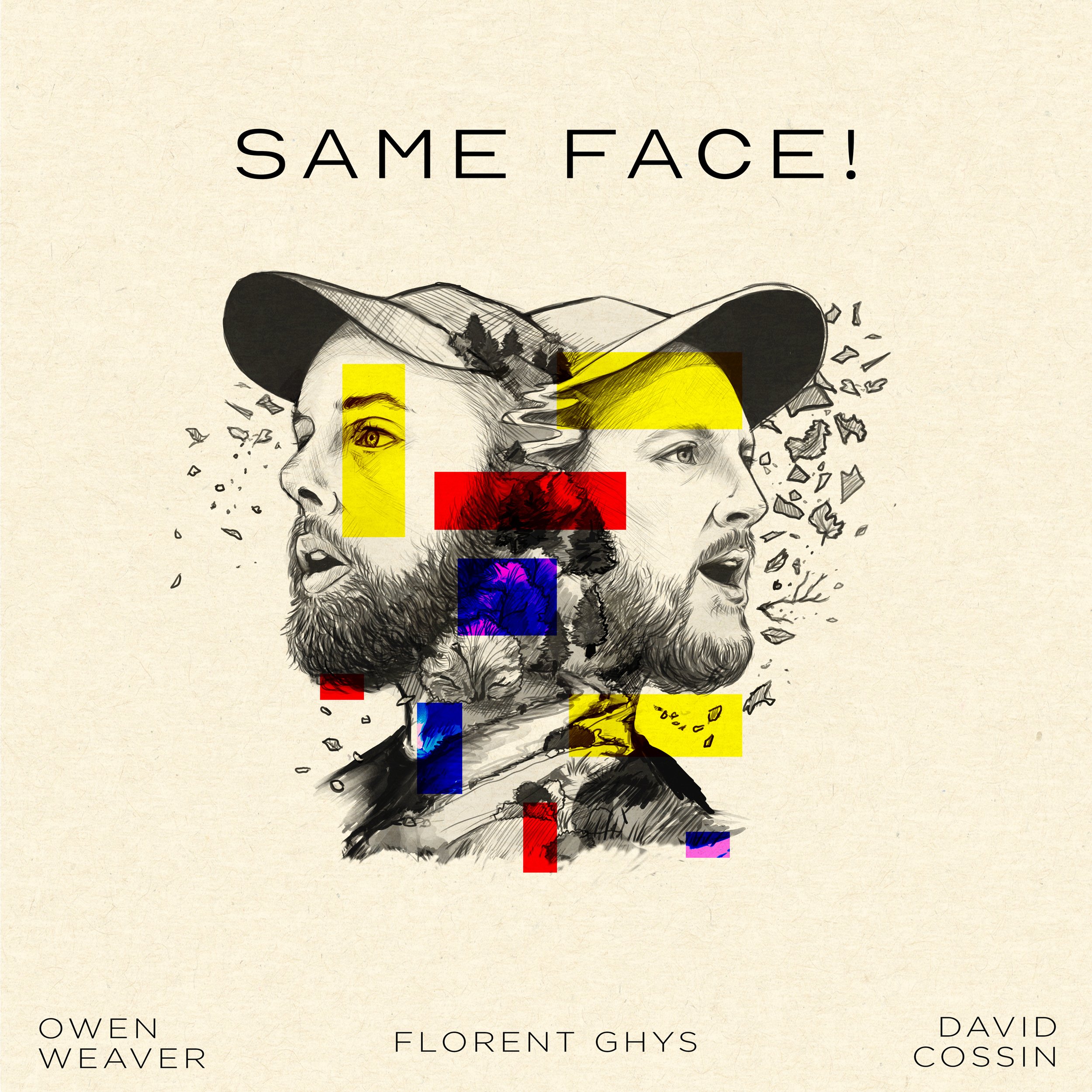 <a href=“https://www.brightshiny.ninja/same-face><b>SAME FACE! </a></b>Owen Weaver, David Cossin