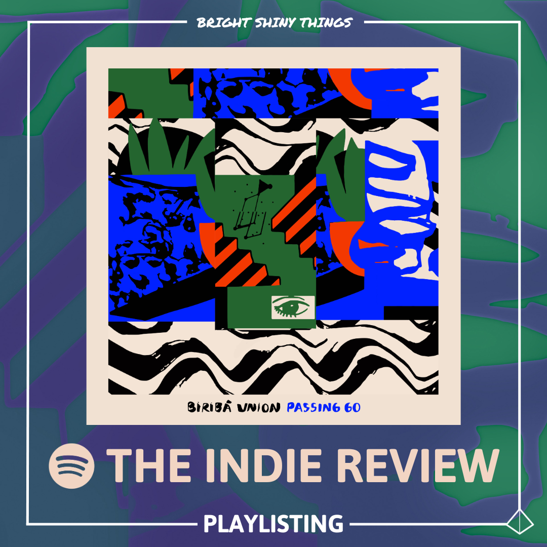 PASSING GO | THE INDIE REVIEW - PLAYLISTING