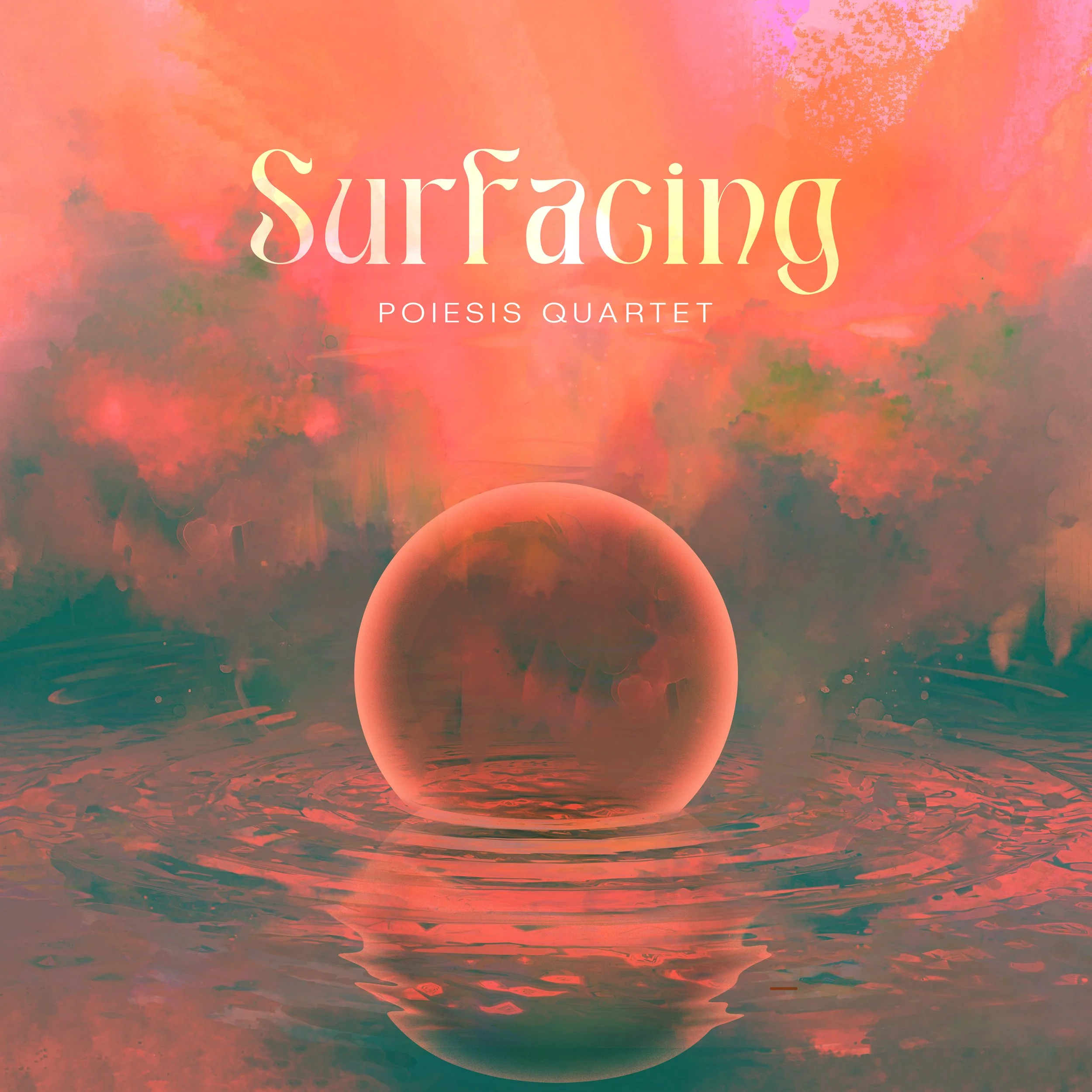 <a href=“https://www.brightshiny.ninja/surfacing><b>SURFACING </a></b>Poiesis Quartet