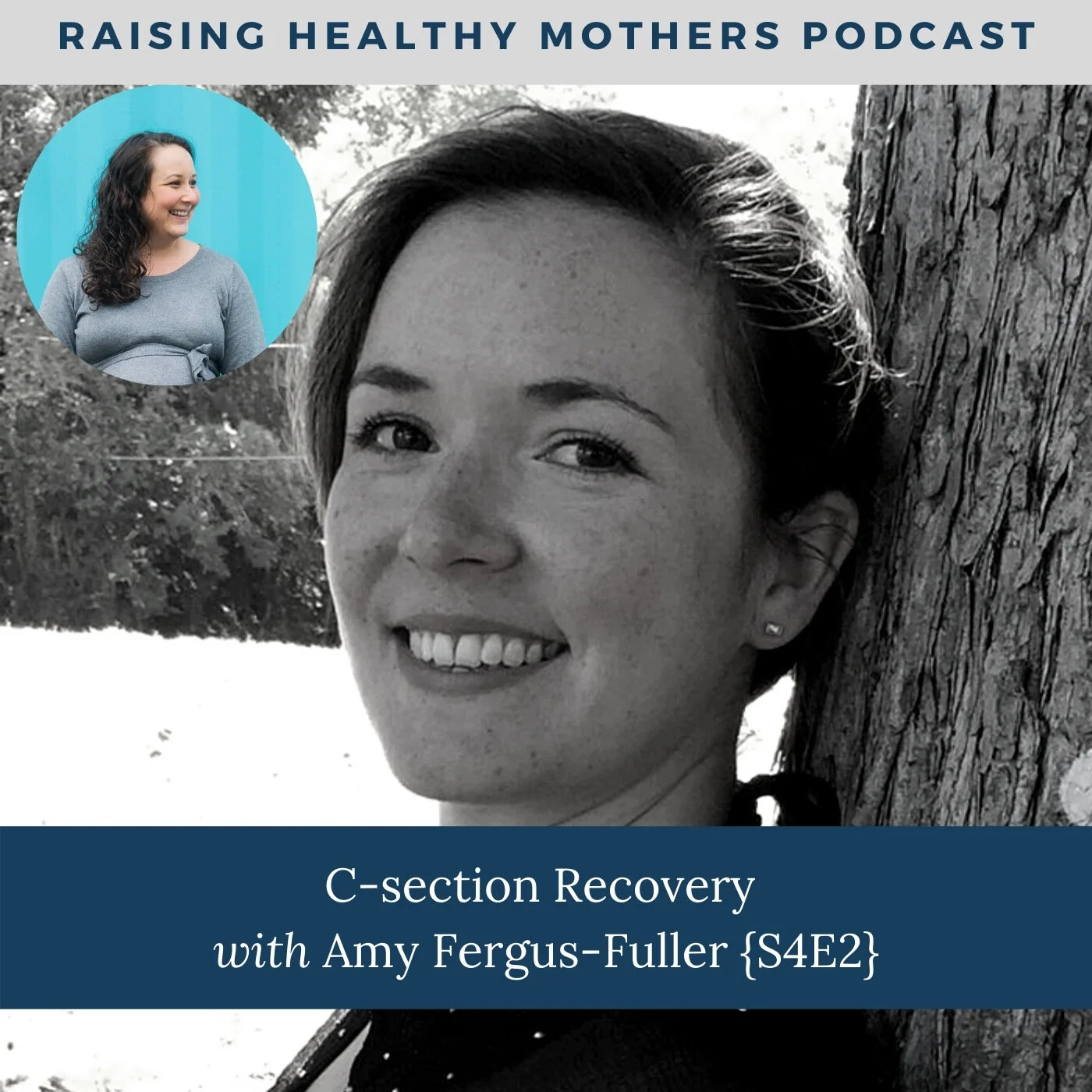 C-section Recovery with Amy Fergus-Fuller {S4E2}